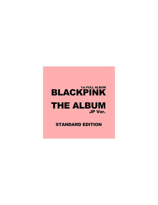 BLACKPINK 1st FULL ALBUM - THE ALBUM -JP Ver.- (SPECIAL EDITION / Standard Edition) CD+DVD - BEST KPOP SHOP